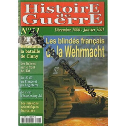 Histoire de Guerre n° 11. Les blindés français de la Wehrmacht...