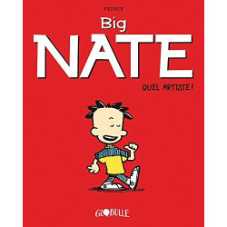 Big Nate Tome 01: Quel artiste