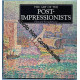 The Art Of The Post Impressionists