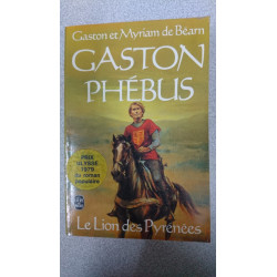 Gaston Phebus: Le Lion des Pyrenees