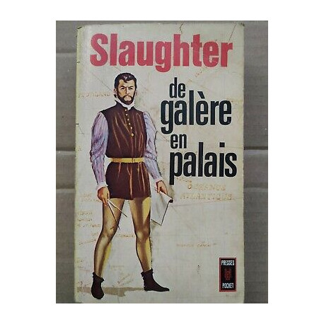 Frank g Slaughter De galère en palais Presses pocket