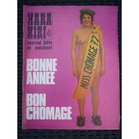 Hara-Kiri Journal bête et méchant N124 Janv.72 Bonne année bon...