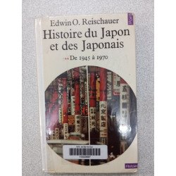 Histoire du Japon et des japonais - Tome II - De 1945 à 1970