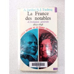 La France des notables L'évolution générale
