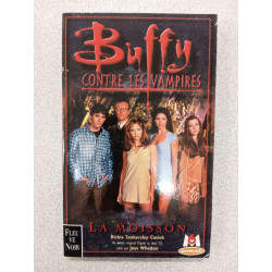 Buffy contre les vampires tome 1 : La Moisson