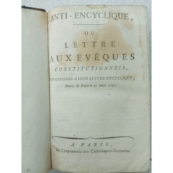 Anti-Encyclique ou Lettre Aux Evêques Constitutionnels / Mars 1795