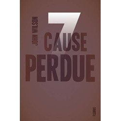 Sept - Tome 2 - Cause perdue