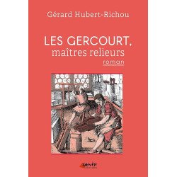 Les Gercourt maîtres relieurs: (1631 - volume 1)