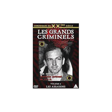 Chroniques du XXe siècle : Les Grands criminels - Vol.2 : Les...