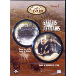 Art de la chasse Vol 3 -safaris africians  (NEUF SOUS BLISTER)
