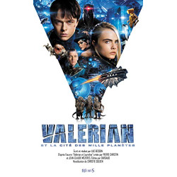 Valérian et la cité des mille planètes: Roman du film