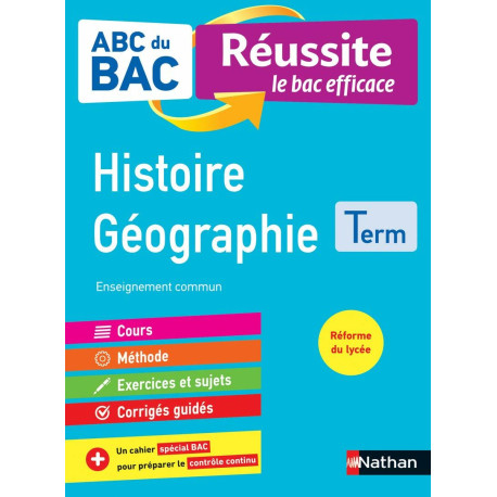 ABC du BAC - Réussite le bac efficace - Histoire Géographie -...
