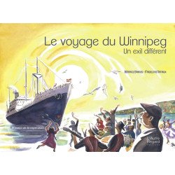 Le voyage du Winnipeg : Un exil différent - El barco de la esperanza