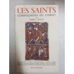 Les saints : compagnons du Christ