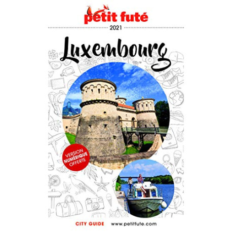 Guide Luxembourg 2021 Petit Futé