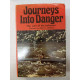 Journeys into danger