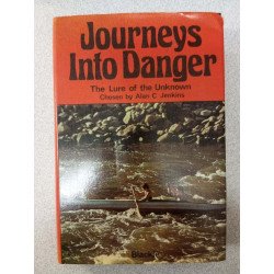 Journeys into danger