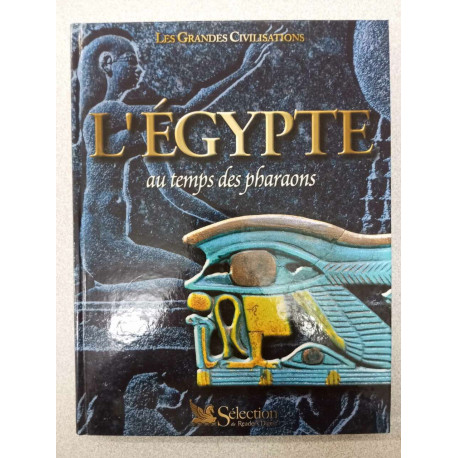 L'égypte au temps des pharaons