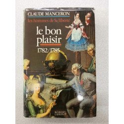 Le bon plaisir 1782/1785