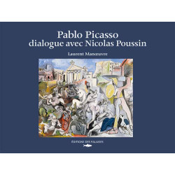 Pablo Picasso Dialogue Avec Nicolas Poussin