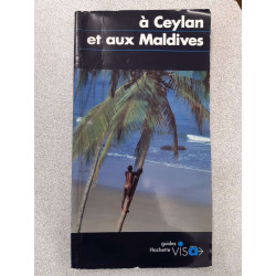 À Ceylan et aux Maldives