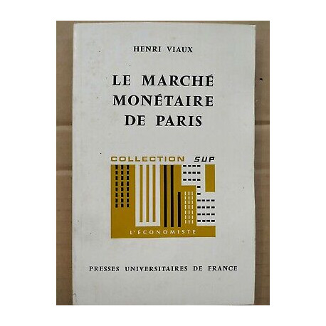 Le marché monétaire de parispresses universitaires de france