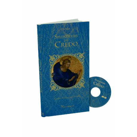 Splendeurs du credo - un livre d'art avec un CD audio