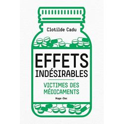 Effets indésirables - Victimes des médicaments