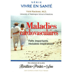 Maladies cardiovasculaires - Faits importants - Histoires inspirantes