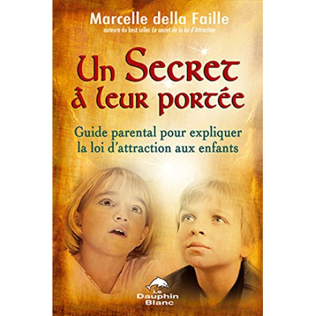 Un secret à leur portée