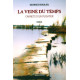 La Veine du Temps