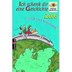 Ich schenk dir eine Geschichte 2006 Welttag des Buches