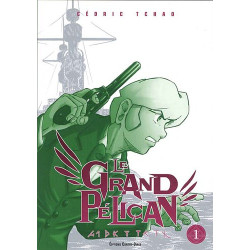 Grand Pélican (le) Vol.1
