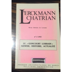 L'ERCKMANN CHATRIAN - REVUE LITTERAIRE DE LORRAINE N°1/1992 LE "...