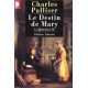Le Quinconce Tome 3 : Le Destin De Mary