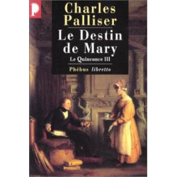 Le Quinconce Tome 3 : Le Destin De Mary