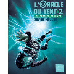 L'Oracle du vent - tome 2 Le piège de glace (2)