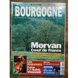 Bourgogne Magazine n12 janvier février 1997 Morvan Coeur de France
