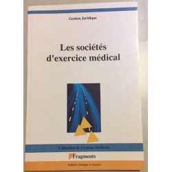 Les sociétés d'exercice médical