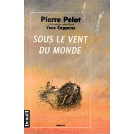 Sous le vent du monde [Broché] by Pelot Pierre, Coppens Yves