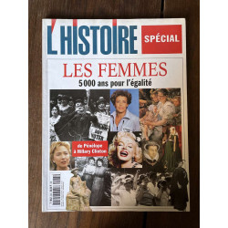 L'Histoire N245 Les Femmes 5000 ans pour l'égalité