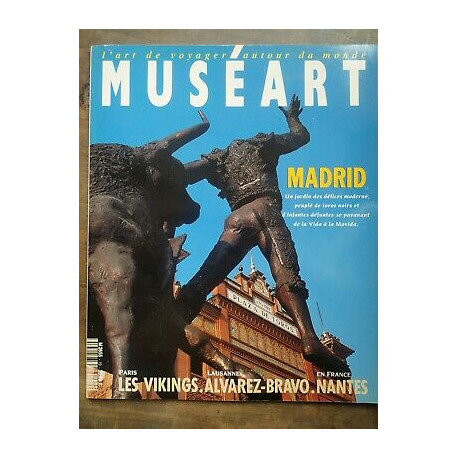 Muséart n19 Avril 1992 madrid vikings alvarez bravo Nantes