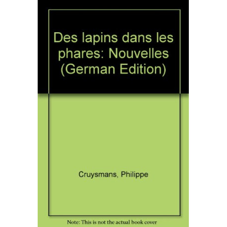 Des lapins dans les phares: Nouvelles