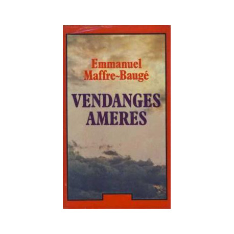 Vendanges amères