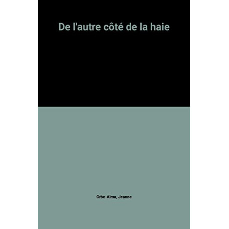De l'autre côté de la haie