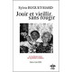 JOUIR ET VIEILLIR SANS ROUGIR