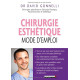 Chirurgie esthétique : mode d'emploi