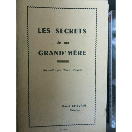 Les secrets de ma Grand'Mére