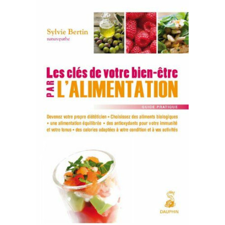 Les clés de votre bien-être par l'alimentation