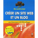 Créer un site Web et un blog: avec Dreamweaver MX 2004 et Blogger